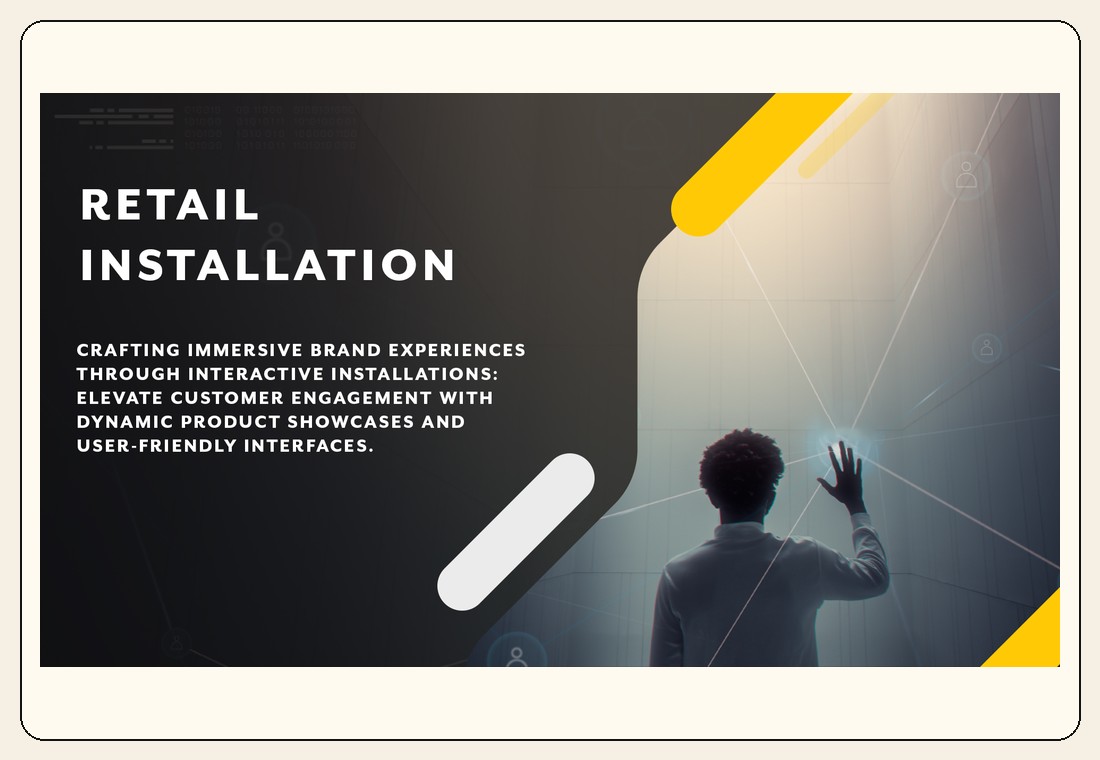 Retail installation interface presentation